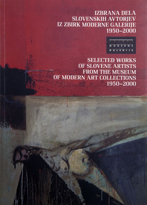 Moderna galerija 2002 Selected Works of Slovene Artists from the Museum of Modern Art Collections 1950-2000 guide.jpg