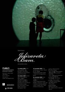 Daniil Harms' <i>Jelizaveta Bam</i>, a poster for the performance. Daniil Harms' text was staged in Slovenia for the first time. Produced by <!--LINK'" 0:115-->, 2008