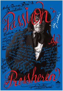 Poster for the performance <i>Passion de Pressheren</i>, 2009