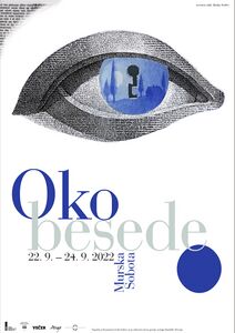 Poster for the festival <!--LINK'" 0:0--> (<i>Oko besede</i>) in 2022, made by Slovenian painter and illustrator <!--LINK'" 0:1-->.