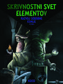 <!--LINK'" 0:30-->, <!--LINK'" 0:31--> - Skrivnostni svet elementov : razvoj sodobne kemije v stripu, 2013