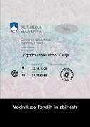 Guide to the holdings and collections of the Historical Archives Celje, 2010