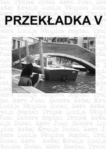 <i>Premost V : bralski srh, prevajalski srh</i>, edited by <i>Agnieszka Będkowska-Kopczyk</i>, 2010