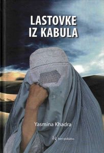 <i>Lastovke iz Kabula</i> [The Swallows of Kabul] by Yasmina Khadra, Slovenian translation by Iztok Ilc