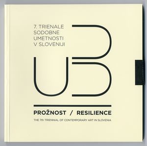 <i>U3, The 7th Triennial of Contemporary Art in Slovenia - Resilience</i> exhibition catalogue, <!--LINK'" 0:105-->, 2013