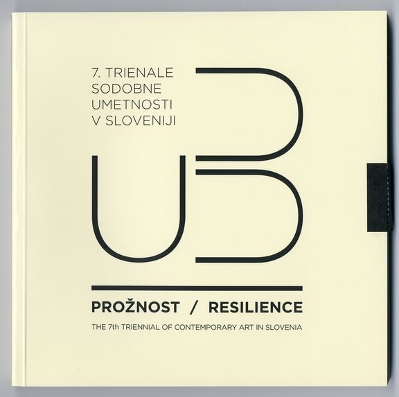 MSUM 2013 catalogue Triennial of Contemporary Art in Slovenia - Resilience.jpg