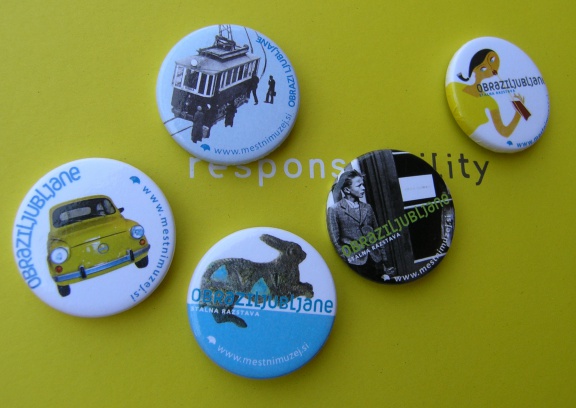 Badges for the new permanent exhibition Faces of Ljubljana - Obrazi Ljubljane in the City Museum of Ljubljana, conceived by Poper Studio, 2007