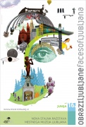 Poster for the new permanent exhibition Faces of Ljubljana - Obrazi Ljubljane in the City Museum of Ljubljana by Poper Studio, 2007