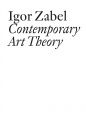 Igor Zabel 2012 Contemporary Art Theory.jpg