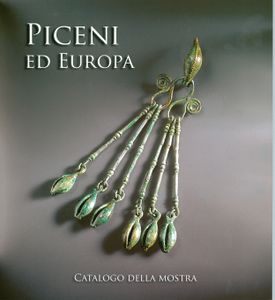 <i>Piceni ed Europa: catalogo della mostra</i>, Catalogue