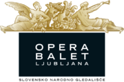 Slovene National Theatre Opera and Ballet Ljubljana