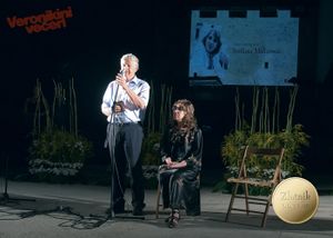 <i>Veronikini večeri</i> [Veronika's Evenings] with awards ceremony  for the best poetry collection of the previous year, <!--LINK'" 0:49--> and <!--LINK'" 0:50--> to honour a lifetime contribution to Slovene poetry, both donated by <!--LINK'" 0:51--> company, 2012